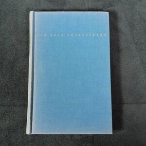 The Yale Shakespeare: King Henry The Fourth, Part II - 4th Printing (HC, 1956)